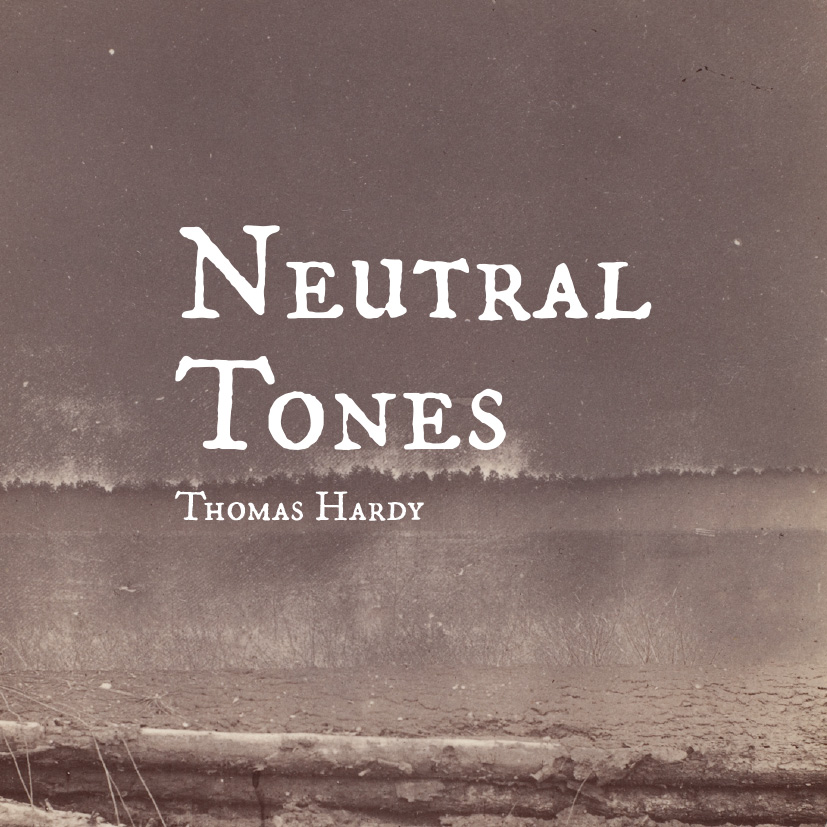 Neutral Tones Thomas Hardy